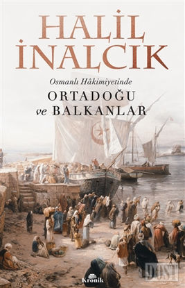 Osmanl Hakimiyetinde Ortado u ve Balkanlar